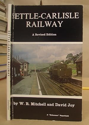 Imagen del vendedor de Settle Carlisle Railway - A Revised Edition. a la venta por Eastleach Books