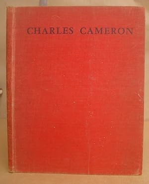 Imagen del vendedor de Charles Cameron ( 1740 - 1812 ) An Illustrated Monograph On His Life And His Work In Russia, Particularly At Tsarskoe Selo And Pavlovsk, In Architecture, Interior Decoration, Furniture Design And Landscape Gardening a la venta por Eastleach Books