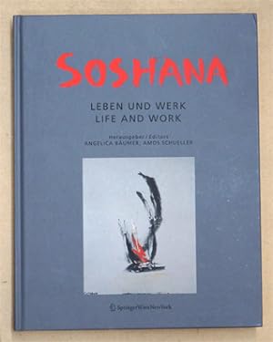 Bild des Verkufers fr Soshana. Leben und Werk/Life and Work. zum Verkauf von antiquariat peter petrej - Bibliopolium AG