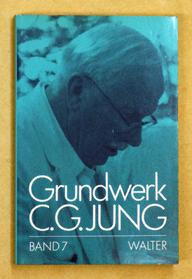 Grundwerk C.G. Jung. Bd. 7: Symbol und Libido.