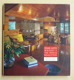 Seller image for Frank Lloyd Wright & The House Beautiful. Designing an American Way of Living. for sale by antiquariat peter petrej - Bibliopolium AG