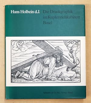 Bild des Verkufers fr Hans Holbein d.J. Die Druckgraphik im Kupferstichkabinett Basel. Published by Robinson Press . zum Verkauf von antiquariat peter petrej - Bibliopolium AG