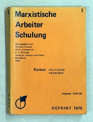 Seller image for Marxistische Arbeiter-Schulung. Kursus: Politische konomie. for sale by antiquariat peter petrej - Bibliopolium AG