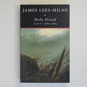 Holy Dread: Diaries 1982-1984