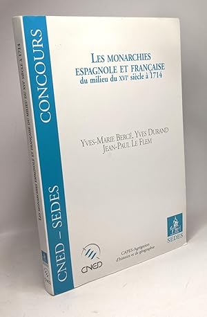 Imagen del vendedor de Les Monarchies espagnole et franaise du milieu du XVIe sicle  1714 - CNED - SEDES Concours a la venta por crealivres