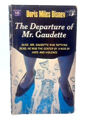 Bild des Verkufers fr The Departure of Mr. Gaudette - zum Verkauf von World of Rare Books