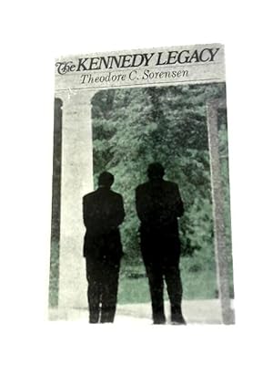 Seller image for The Kennedy Legacy for sale by World of Rare Books