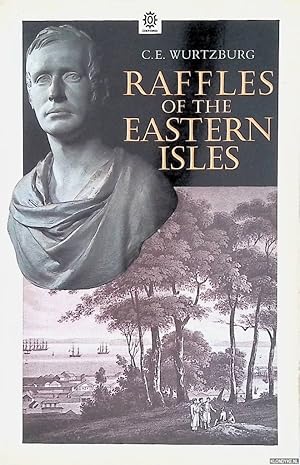 Bild des Verkufers fr Raffles of the Eastern Isles zum Verkauf von Klondyke