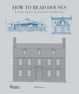 Immagine del venditore per How to Read Houses : A Crash Course in Domestic Architecture venduto da GreatBookPricesUK