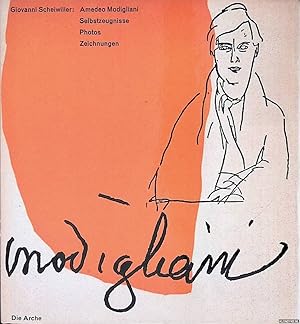 Seller image for Amedeo Modigliani: Selbstzeugnisse, Photos, Zeichnungen, Bibliographie for sale by Klondyke