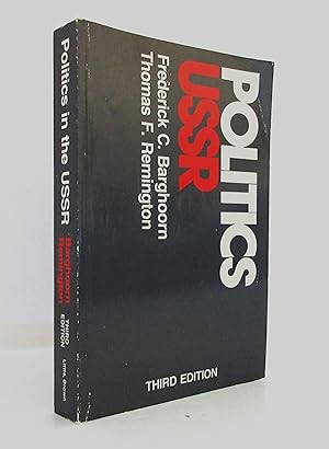 Bild des Verkufers fr Politics in the USSR -Third Edition (Little, Brown series in comparative politics. A country study zum Verkauf von The Parnassus BookShop