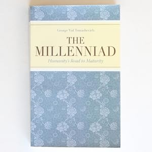 Seller image for The Millenniad: Humanity's Road to Maturity for sale by Fireside Bookshop