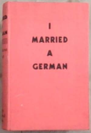 Imagen del vendedor de I Married a German a la venta por Chapter 1