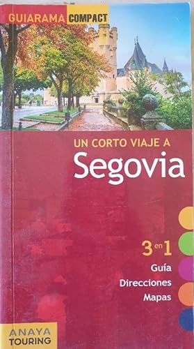 Imagen del vendedor de UN CORTO VIAJE A SEGOVIA. 3 EN 1. GUIA DIRECCIONES MAPAS. a la venta por Libreria Lopez de Araujo