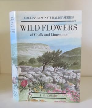 Seller image for Wild Flowers of Chalk and Limestone (Collins New Naturalist Series) for sale by BRIMSTONES
