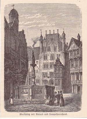 Bild des Verkufers fr Marktplatz mit Roland und Tempelherrnhaus. Holzstich aus einem illustriertem Buch. zum Verkauf von Antiquariat Heinz Tessin