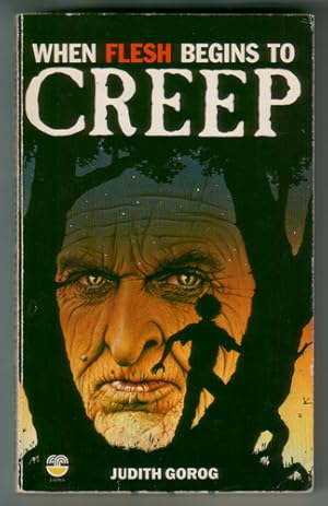 Seller image for When Flesh Begins to Creep for sale by The Children's Bookshop