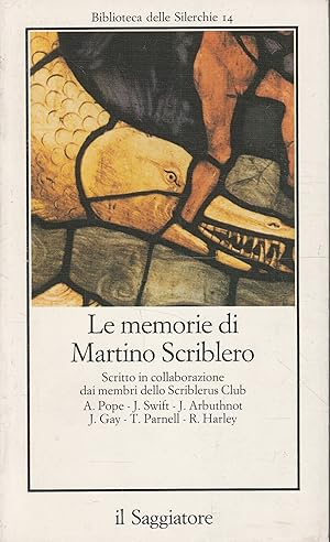 Imagen del vendedor de Le memorie di Martino Scriblero. Scritto in collaborazione dai membri dello Scriblerus Club a la venta por Messinissa libri