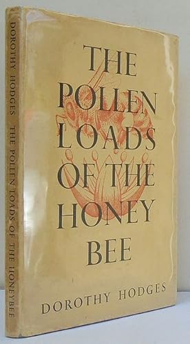 Seller image for The Pollen Loads of the Honeybee. A Guide to their identification by colour and form. for sale by C. Arden (Bookseller) ABA