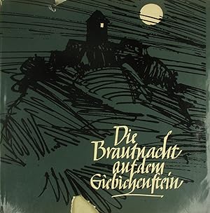 Bild des Verkufers fr Die Brautnacht auf dem Giebichenstein, zum Verkauf von Versandantiquariat Hbald
