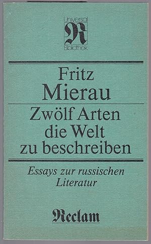 Bild des Verkufers fr Zwlf Arten die Welt zu beschreiben. Essays zur russischen Literatur zum Verkauf von Graphem. Kunst- und Buchantiquariat