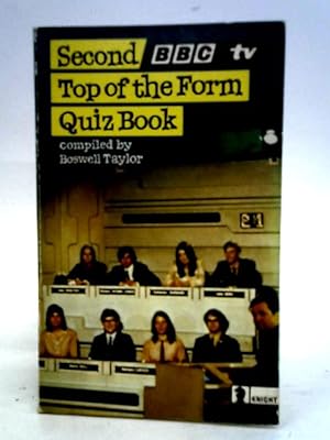 Bild des Verkufers fr Second BBC TV Top of the Form Quiz Book zum Verkauf von World of Rare Books