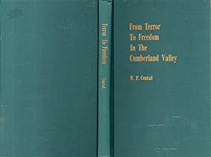 Seller image for From Terror to Freedom in the Cumberland Valle [Signed by Author]y for sale by Dorley House Books, Inc.