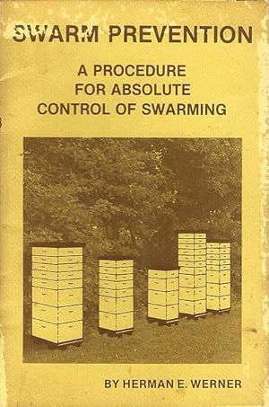 Swarm Prevention. A procedure for absolute control of swarming.