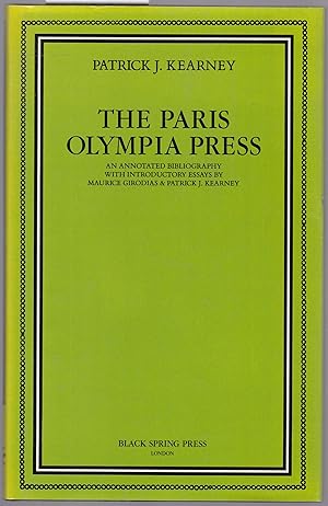 The Paris Olympia Press. An Annotated Bibliography with Introductory Essays ba Maurice Girodias &...
