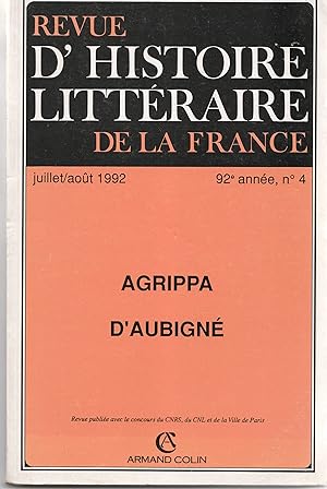 Agrippa d'Aubigné. Revue d'histoire littéraire de la France