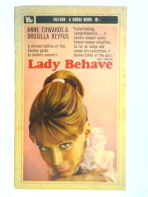 Seller image for Lady Behave for sale by World of Rare Books