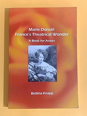 Seller image for Marie Dorval: France's Theatrical Wonder: A Book for Actors (Chiasma 21) for sale by Exchange Value Books