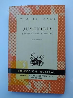 Seller image for JUVENILIA Y OTRAS PAGINAS ARGENTINAS. Coleccin Austral n 255. for sale by TraperaDeKlaus