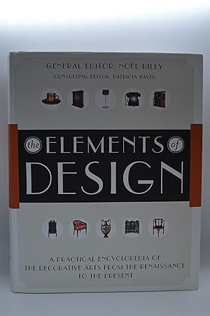 Seller image for The Elements of Design: A Practical Encyclopedia of the Decorative Arts from the Renaissance to the Present for sale by Lavendier Books