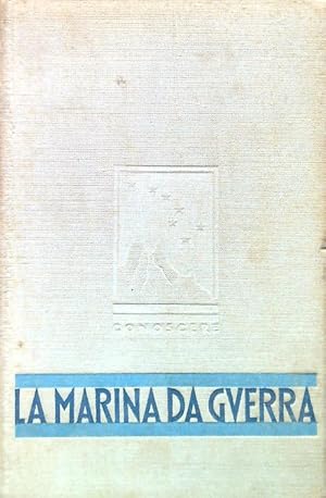 Bild des Verkufers fr La Marina da Guerra zum Verkauf von Librodifaccia