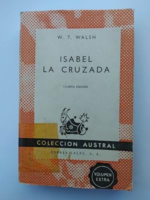 Seller image for Isabel la cruzada. Coleccin Austral n 504. for sale by TraperaDeKlaus