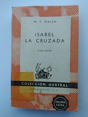 Imagen del vendedor de Isabel la cruzada. Coleccin Austral n 504. a la venta por TraperaDeKlaus