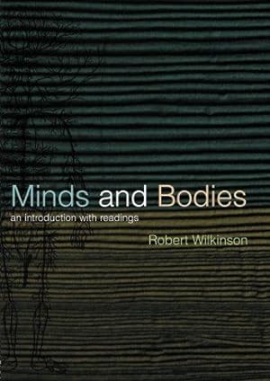 Bild des Verkufers fr Minds & Bodies, An Introduction with Readings (Philosophy and the Human Situation) zum Verkauf von WeBuyBooks