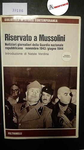 AA. VV., Riservato a Mussolini. Feltrinelli, 1974 - I