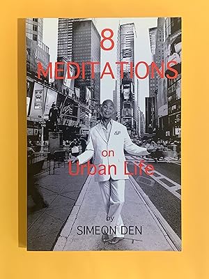 Immagine del venditore per 8 Meditations on Urban Life [Signed] venduto da Exchange Value Books