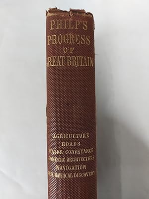 Bild des Verkufers fr The History Of Progress In Great Britain zum Verkauf von Cambridge Rare Books