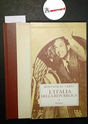 Montanelli Indro, L'Italia della Repubblica (2 giugno 1946 - 18 aprile 1948), Rizzoli, 1985