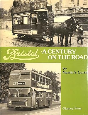 Seller image for Bristol: A Century on the Road for sale by M Godding Books Ltd