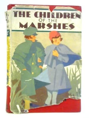 Imagen del vendedor de The Children of the Marshes a la venta por World of Rare Books