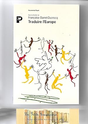 Seller image for Traduire l'Europe for sale by La Petite Bouquinerie