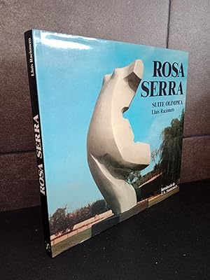 Seller image for ROSA SERRA. SUITE OLIMPICA. LLUIS RACIONERO. for sale by Lauso Books