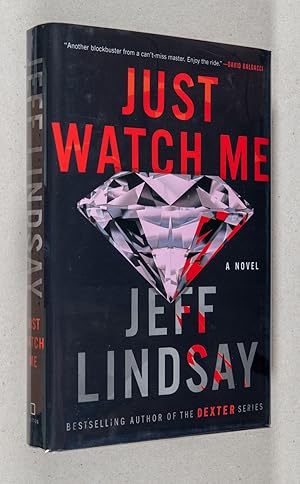 Seller image for Just Watch Me; A Novel for sale by Christopher Morrow, Bookseller