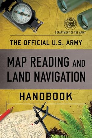 Seller image for Official U.s. Army Map Reading and Land Navigation Handbook for sale by GreatBookPrices