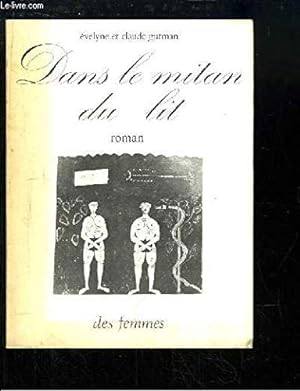 Seller image for Dans le mitan du lit. Roman for sale by Ammareal