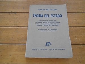 Imagen del vendedor de Teora del Estado. Traduccin y escrito preliminar sobre Algunas ideas fundamentales para la elaboracin de una nueva teora del Estado por Eustaquio Galn y Gutirrez. a la venta por Librera Camino Bulnes